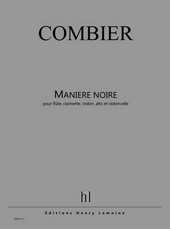 J. Combier: Manière Noire (Pa+St)