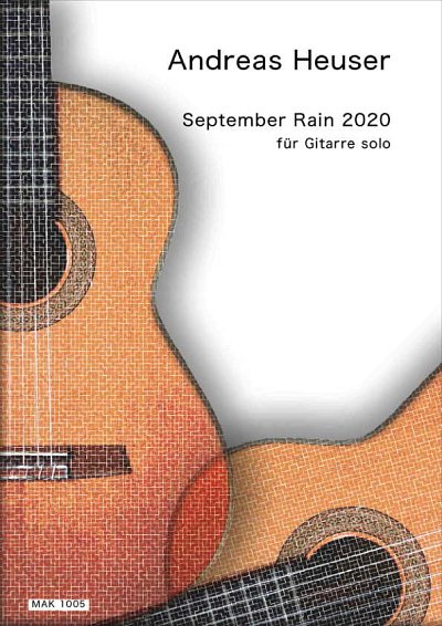 DL: A. Heuser: September Rain 2020, Git (EA)