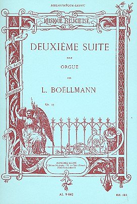 L. Boëllmann: Leon Boellmann: Suite No.2, Op.27, Org (Part.)