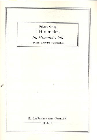 E. Grieg: I Himmelen / Im Himmelreich (Chpa)