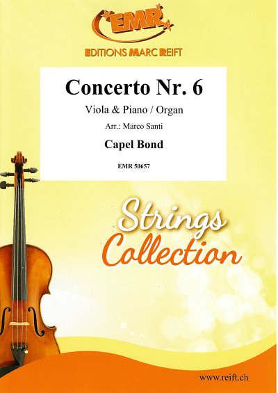 C. Bond: Concerto No. 6, VaKlv/Org