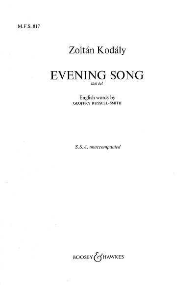 Z. Kodály: Evening Song (Part.)