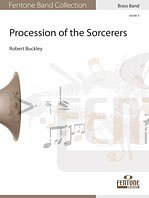 R. Buckley: Procession of the Sorcerers, Brassb (Pa+St)