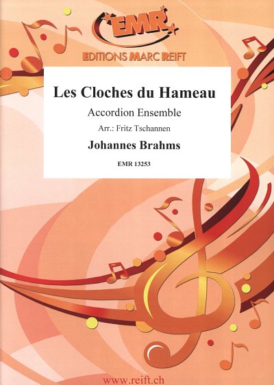 AQ: J. Brahms: Les Cloches du Hameau, AkkEns (Pa+St (B-Ware)