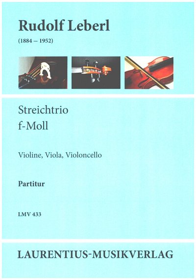 R. Leberl: Streichtrio f-Moll