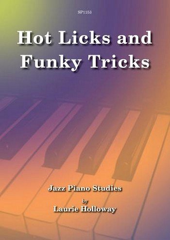 Hot Licks And Funky Tricks, Klav