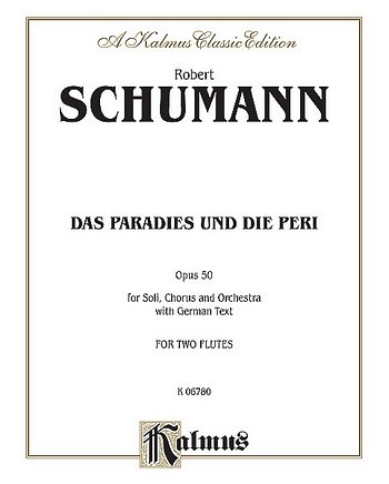 Schumann Paradise and Peri (KA)
