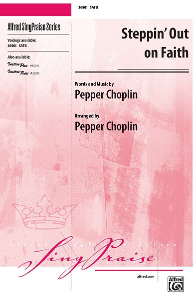 P. Choplin: Steppin' Out on Faith, Gch;Klav (Chpa)
