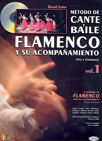D. Leiva: Metodo de cante y baile flamenco 1, GesGit (+CD)