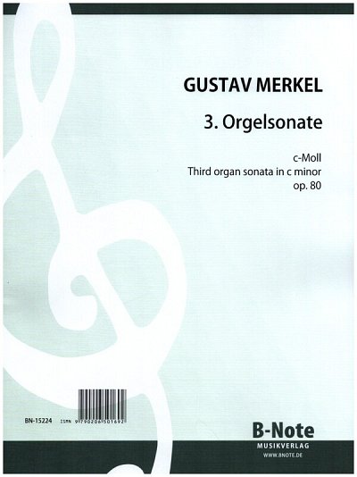 G.A. Merkel y otros.: Orgelsonate Nr. 3 c-Moll op.80