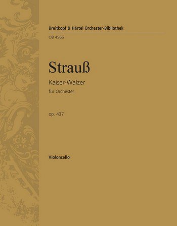 J. Strauss (Sohn): Kaiserwalzer op. 437, Sinfo (Vc)