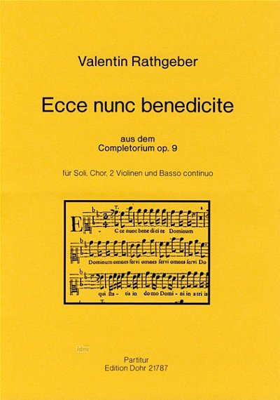 J.V. Rathgeber: Ecce nunc benedicte, Gch2VlBc (Part.)