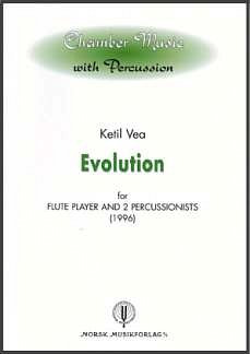 Vea Ketil: Evolution (1996) Chamber Music With Percussion