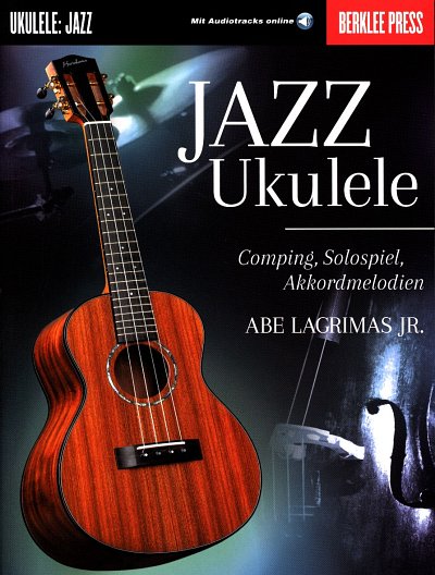 A. Lagrimas Jr: Jazz-Ukulele, Uk (+TAB+onlP)