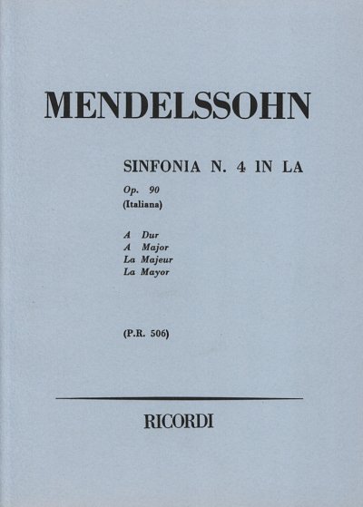 F. Mendelssohn Barth: Sinfonie 4 A-Dur Op , SinfOrch (Part.)