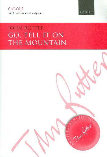 J. Rutter: Go, Tell It On The Mountain