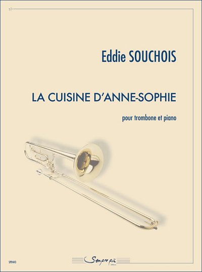 E. Souchois: La Cuisine d'Anne-Sophie