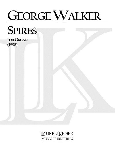 G. Walker: Spires, Org