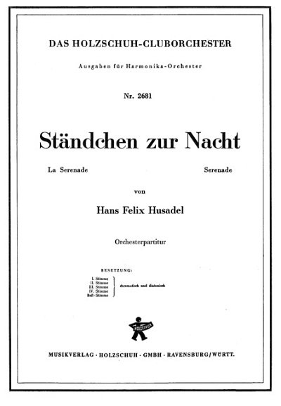 H.F. Husadel: Staendchen Zur Nacht