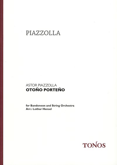 A. Piazzolla: Primavera Portena (Las Cuatro Estaciones Porte