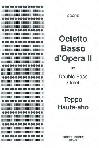 T. Hauta-Aho: Octetto Basso D'Opera Ii