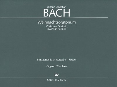 J.S. Bach: Weihnachtsoratorium BWV 248, 5GsGch4OrBc (Org)
