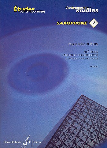 P.-M. Dubois: 48 Easy And Progressive Studies - Volume , Sax