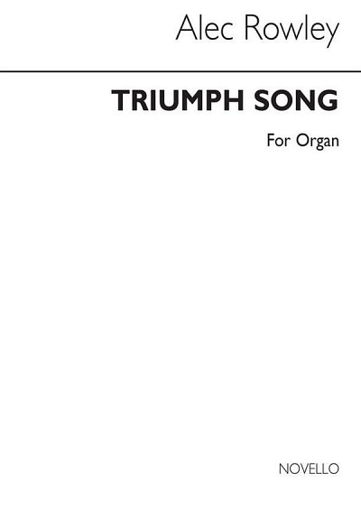 A. Rowley: Triumph Song (Alleluia) Organ, Org