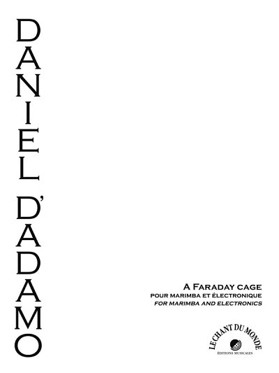 D. D'Adamo: A Faraday Cage (Bu)