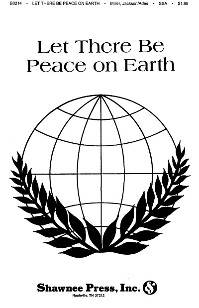H. Ades: Sy Miller: Let There Be Peace On Earth