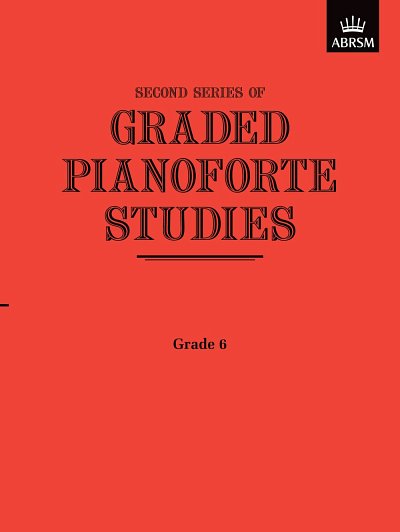 Graded Pianoforte Studies, Second Series, Grade 6, Klav