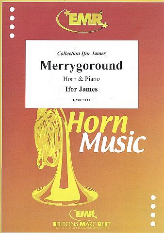 I. James: Merrygoround, HrnKlav