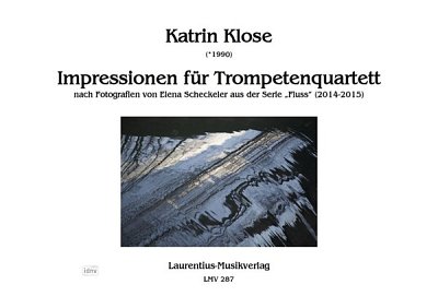 K. Klose: Impressionen für Trompetenquartett nach Foto, 4Trp