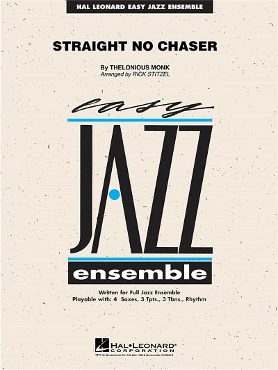 T. Monk: Straight No Chaser, Jazzens (Part.)