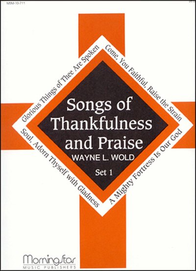 Songs of Thankfulness and Praise, Set 1, Org