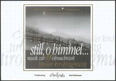 Still O Himmel - Musik Zur Weihnachtszeit