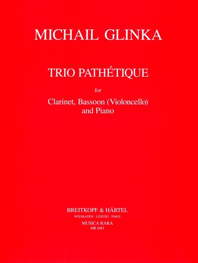 M. Glinka: Trio Pathetique