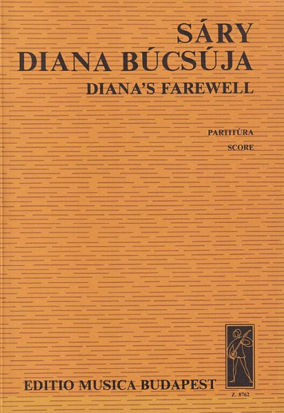L. Sáry: Diana's Farewell, Stro (Part.)