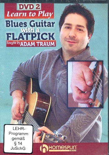 A. Traum: Learn To Play Blues Guitar With A Flatpick - DVD 2