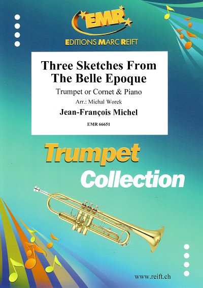 J. Michel: Three Sketches From The Belle Epoque, Trp/KrnKlav