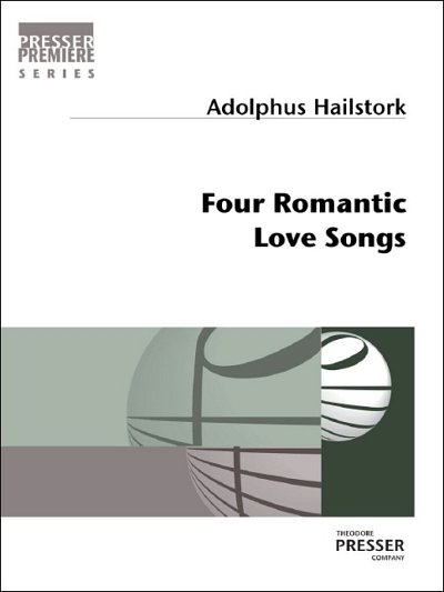 A. Hailstork: Four Romantic Love Songs