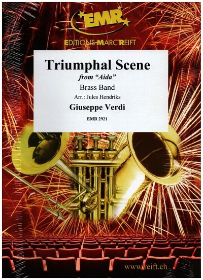 G. Verdi: Triumphal Scene From Aida, Brassb