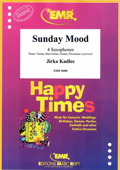 J. Kadlec: Sunday Mood, 4Sax