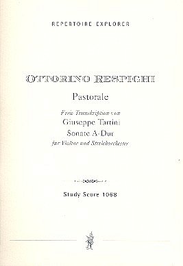 O. Respighi: Pastorale für Violine und Streichorchester