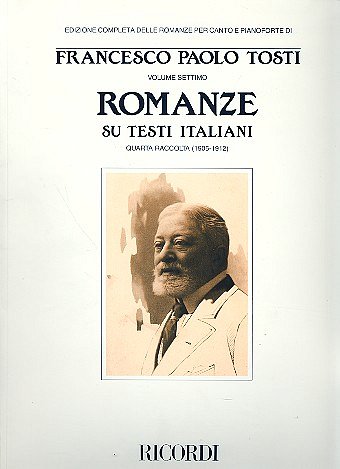 F.P. Tosti: Romanze Su Testi Italiani -Iv (1905-1912)