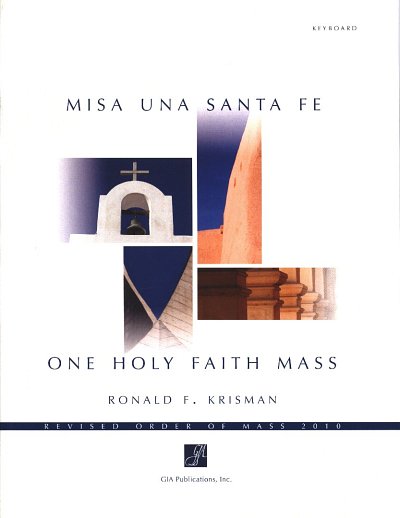 R. Krisman: One Holy Faith Mass, Gch4GemKlv (Klavpa)