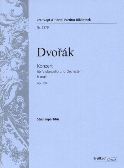 A. Dvořák: Violoncellokonzert h-Moll op. 104