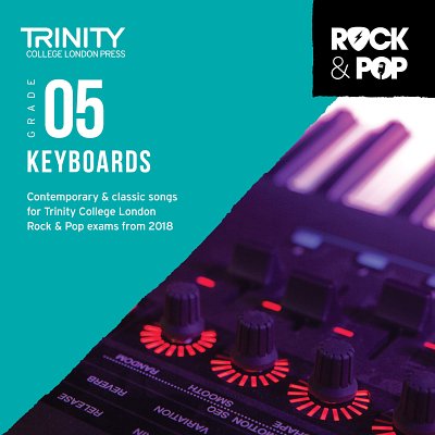 Trinity Rock and Pop 2018-20 Keyboards Grade 5 CD, Key (CD)