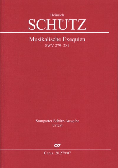 H. Schütz: Musikalische Exequien SWV 279, 8GsOrgB;GchM (Stp)