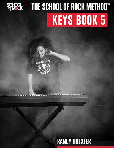 R. Hoexter: The School of Rock Method - Keyboard Book 5, Key